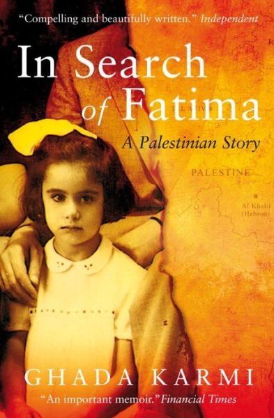 Cover for Ghada Karmi · In Search of Fatima: A Palestinian Story (Paperback Bog) (2009)