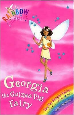 Cover for Daisy Meadows · Rainbow Magic: Georgia The Guinea Pig Fairy: The Pet Keeper Fairies Book 3 - Rainbow Magic (Taschenbuch) [Illustrated edition] (2006)