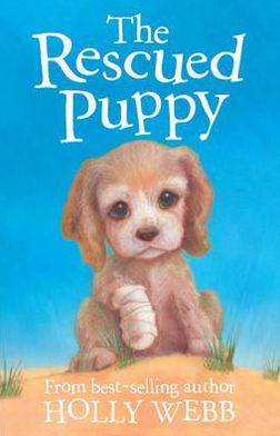 Cover for Holly Webb · The Rescued Puppy - Holly Webb: Animal Stories (Paperback Book) (2011)