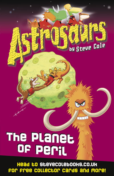 Cover for Steve Cole · Astrosaurs 9: The Planet of Peril - Astrosaurs (Paperback Book) (2010)