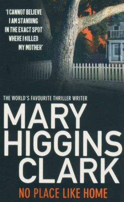 Cover for Mary Higgins Clark · No Place Like Home (Paperback Bog) [Export Only Reissue edition] (2011)