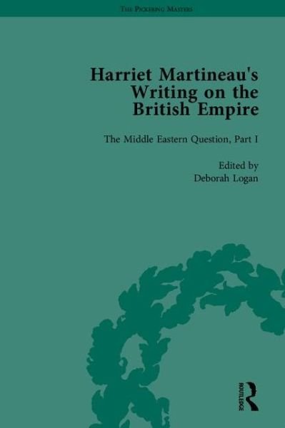 Cover for Deborah Logan · Harriet Martineau's Writing on the British Empire - The Pickering Masters (Book) (2004)
