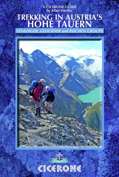 Cover for Allan Hartley · Trekking in Austria's Hohe Tauern: Venediger, Glockner and Reichen Groups (Paperback Book) [1. Painos] (2010)