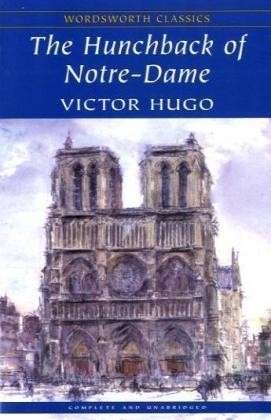 Cover for Victor Hugo · The Hunchback of Notre-Dame - Wordsworth Classics (Pocketbok) [New edition] (1993)