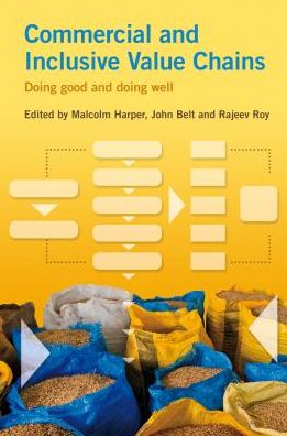 Cover for Malcolm Harper · Commercial and Inclusive Value Chains: Doing good and doing well (Paperback Book) (2015)