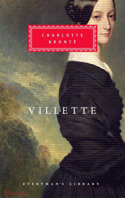 Cover for Charlotte Bronte · Villette - Everyman's Library CLASSICS (Hardcover Book) (1992)