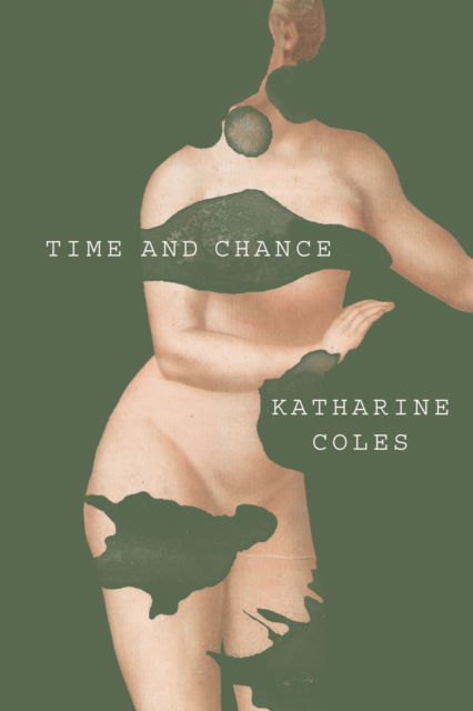 Cover for Katharine Coles · Time and Chance (Paperback Book) (2025)