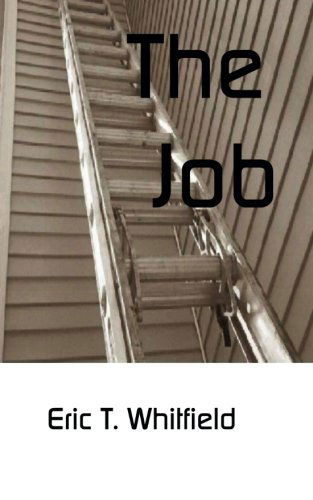 Cover for Eric T Whitfield · The Job (Paperback Book) (2001)