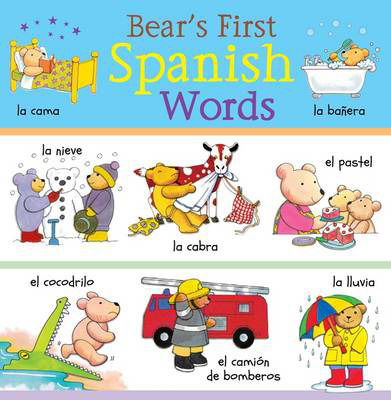 Cover for Catherine Bruzzone · Bear's First Spanish Words - Bear's First Words (Hardcover Book) (2013)