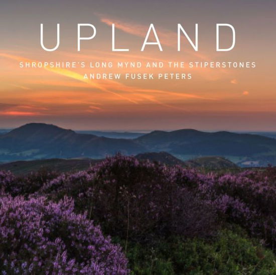 Cover for Andrew Fusek Peters · Upland (Hardcover Book) (2017)