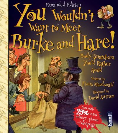 Cover for Fiona Macdonald · You Wouldn't Want To Meet Burke and Hare! - You Wouldn't Want To Be (Taschenbuch) [Illustrated edition] (2020)