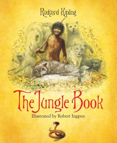 Cover for Rudyard Kipling · The Jungle Book - Robert Ingpen Illustrated Classics (Inbunden Bok) (2021)