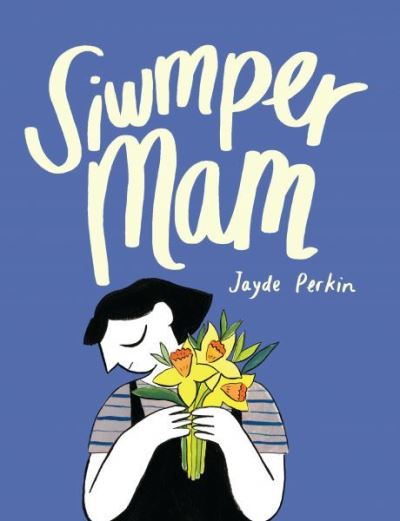 Cover for Jayde Perkin · Darllen yn Well: Siwmper Mam (Paperback Book) (2020)