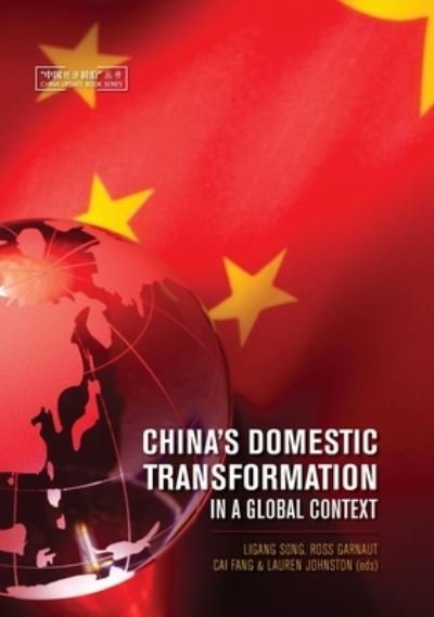 Cover for Ligang Song · China's Domestic Transformation in a Global Context (Bog) (2015)