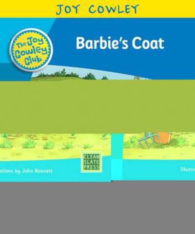 Barbie's Coat: Barbie the Wild Lamb, Guided Reading - Joy Cowley Club, Set 1 - Joy Cowley - Książki - Clean Slate Press - 9781927130681 - 15 października 2017