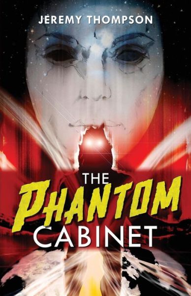 Cover for Jeremy Thompson · The Phantom Cabinet (Paperback Book) (2014)