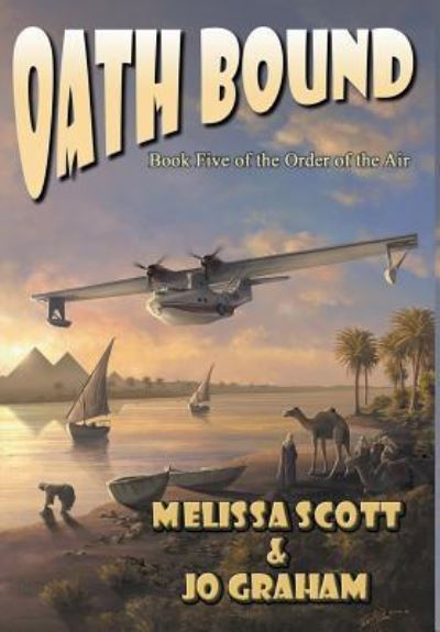 Cover for Melissa Scott · Oath Bound (Hardcover Book) (2016)