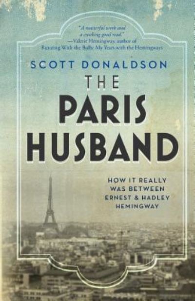 The Paris Husband - Scott Donaldson - Książki - Simply Charly - 9781943657681 - 15 marca 2018