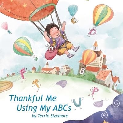 Cover for Terrie Sizemore · Thankful Me Using My ABCs (Book) (2022)