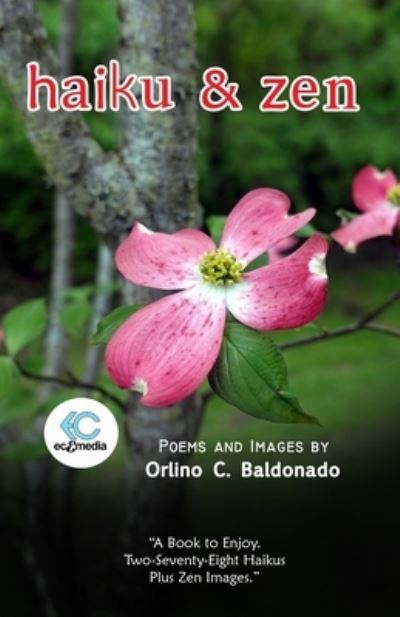 Cover for Orlino C Baldonado · Haiku &amp; Zen (Paperback Book) (2020)