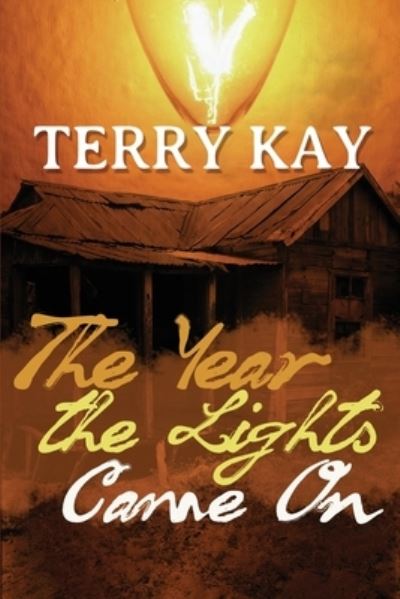 Cover for Terry Kay · The Year the Lights Came On (Taschenbuch) (2021)