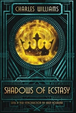 Cover for Charles Williams · Shadows of Ecstasy (Bog) (2022)