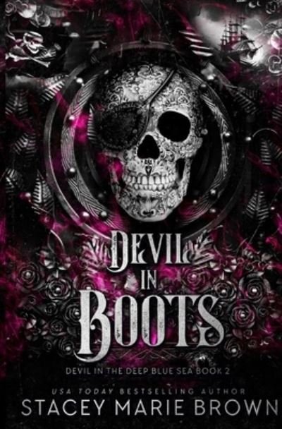 Cover for Stacey Marie Brown · Devil in Boots (Devil in the Deep Blue Sea #2) (Book) (2023)