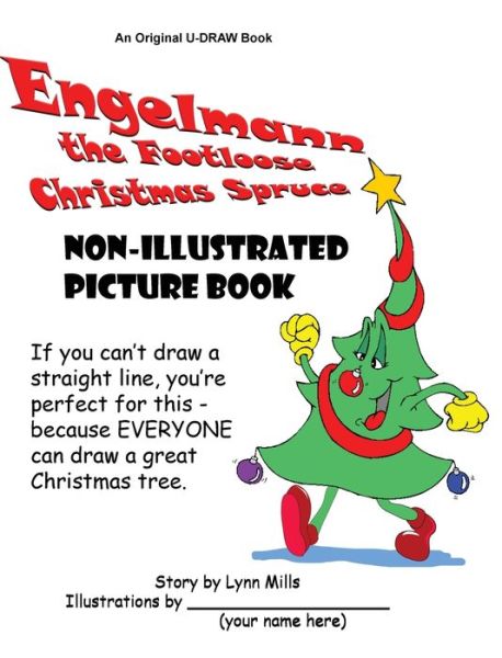 Cover for Lynn Mills · Engelmann the Footloose Christmas Spruce Non-Illustrated Picture Book (Hardcover Book) (2022)