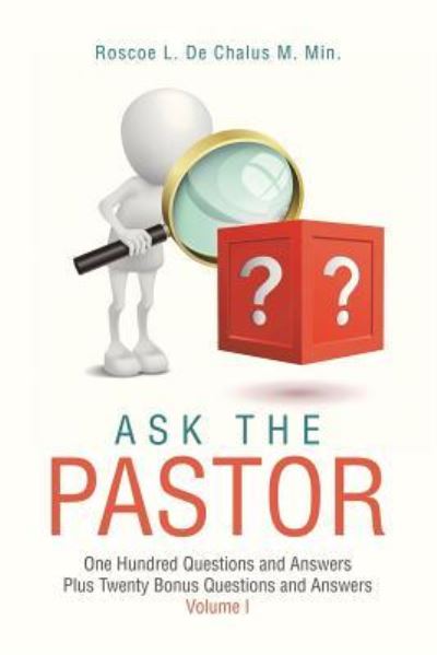 Cover for Roscoe L de Chalus M Min · Ask the Pastor (Paperback Book) (2018)