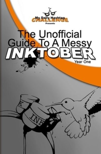 Cover for Ron Jones · The Unofficial Guide To A Messy Inktober, Year One (Paperback Bog) (2017)
