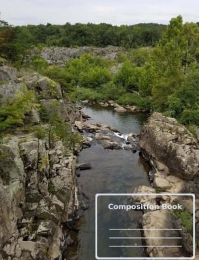 Cover for Bliss · Great Falls Virginia River Scene Composition Book, Wide Ruled (Paperback Bog) (2017)