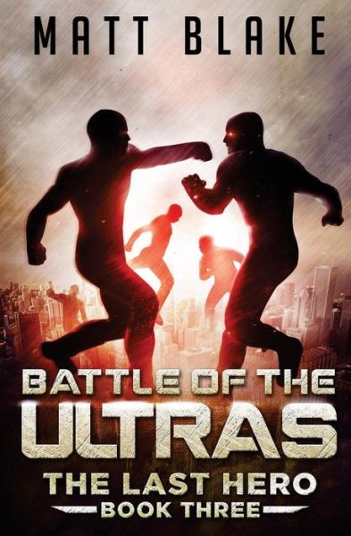 Cover for Matt Blake · Battle of the ULTRAs (Taschenbuch) (2016)