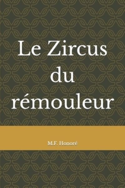 Cover for Honor · Le Zircus Du R (Paperback Bog) (2018)