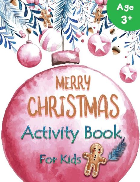 Cover for Letter Tracing Workbook Creator · Merry Christmas Activity Book for Kids (Paperback Bog) (2017)