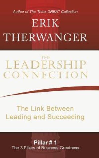 Cover for Erik Therwanger · The Leadership Connection (Hardcover Book) (2018)