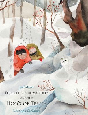 Cover for Juel Maerz · The Little Philosophers and the Hoo's of Truth (Paperback Bog) (2021)