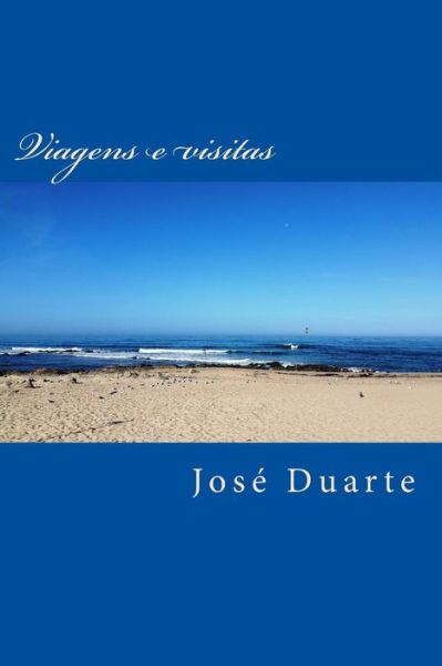 Cover for Jose Duarte · Viagens e visitas (Paperback Book) (2018)