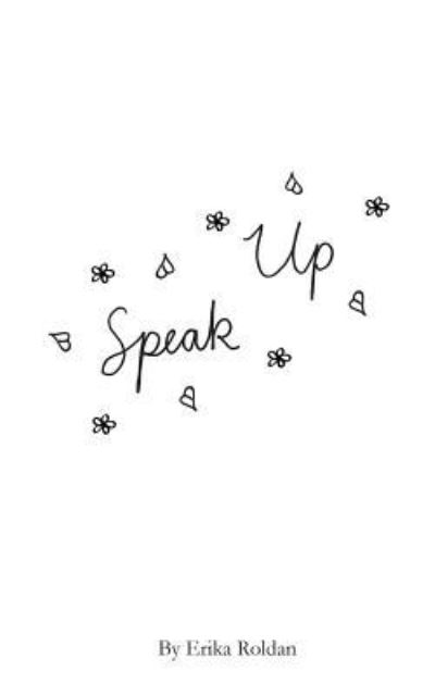 Cover for Erika Roldan · Speak Up (Paperback Book) (2018)