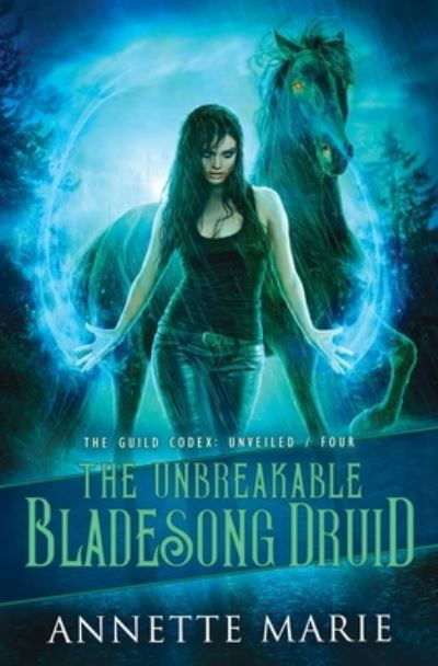 The Unbreakable Bladesong Druid - The Guild Codex: Unveiled - Annette Marie - Książki - Dark Owl Fantasy Inc - 9781988153681 - 23 września 2022