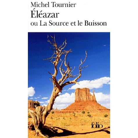 Cover for Michel Tournier · Eleazar Ou La Source et (Folio) (French Edition) (Paperback Book) [French edition] (1998)