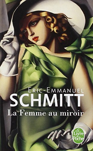 Cover for Eric-Emmanuel Schmitt · La femme au miroir (Paperback Bog) [French edition] (2013)