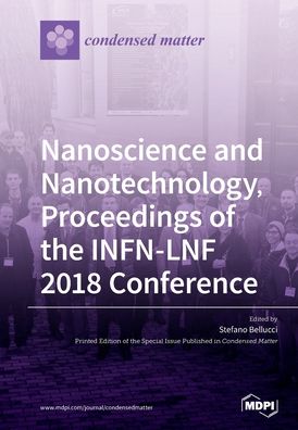 Cover for Stefano Bellucci · Nanoscience and Nanotechnology, Proceedings of the INFN-LNF 2018 Conference (Paperback Book) (2020)
