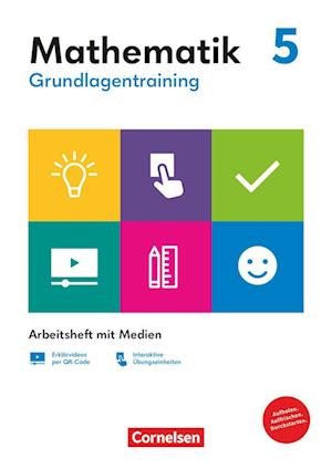 Cover for Cornelsen Verlag GmbH · Grundlagentraining Mathematik  5. Schuljahr. Mittlere Schulform - Arbeitsheft mit Medien (Taschenbuch) (2021)