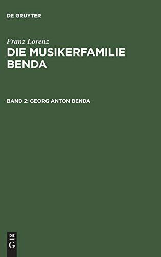Cover for Franz Lorenz · Georg Anton Benda (Hardcover Book) [Reprint 2014 edition] (1971)