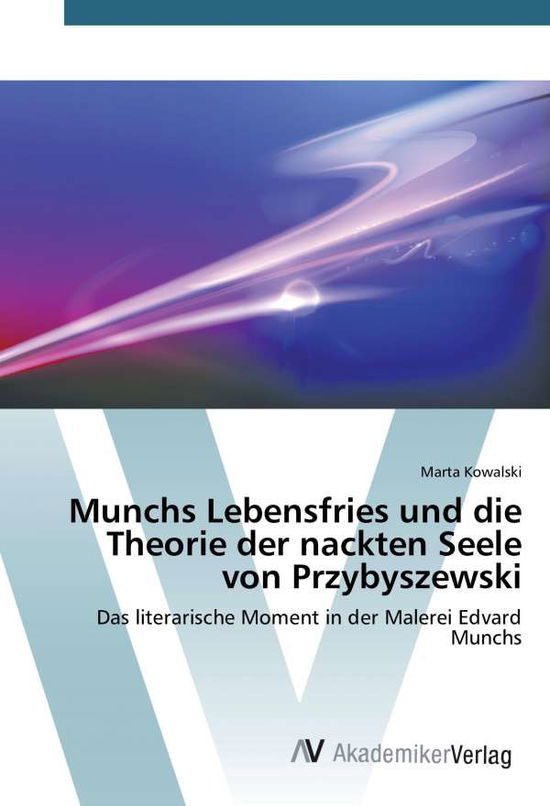 Cover for Kowalski · Munchs Lebensfries und die The (Book)