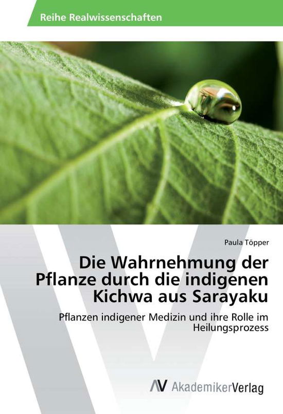 Die Wahrnehmung der Pflanze durc - Töpper - Livros -  - 9783330521681 - 