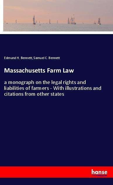 Cover for Bennett · Massachusetts Farm Law (Book)