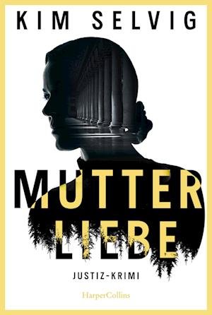 Cover for Kim Selvig · Mutterliebe (Bok) (2023)