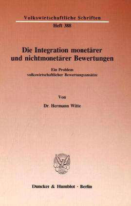 Cover for Witte · Die Integration monetärer und nic (Book) (1989)