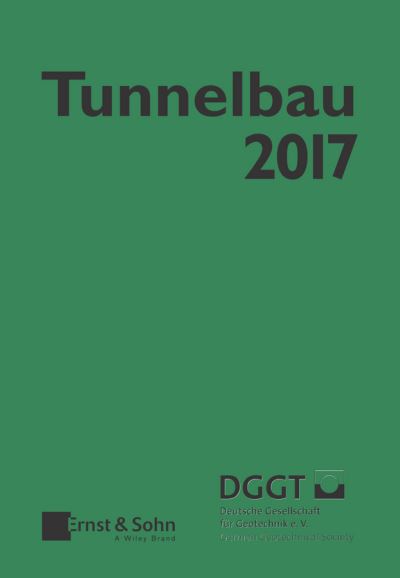 Cover for Deutsche Gesellschaft fur Geotechnik · Taschenbuch fur den Tunnelbau 2017 - Taschenbuch Tunnelbau (Hardcover Book) (2016)